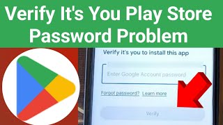 Verify its you to install this app  Play store verify its you password problem [upl. by Aisital]