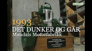 Marna  Mandals Motorfabrikk 1993  og andre gamle båtmotorer [upl. by Layton]