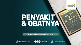 Kitab Ad Daa Wad Dawaa  Ustadz Ahmad Daniel Lc MA حفظه الله تعالى [upl. by Hally]