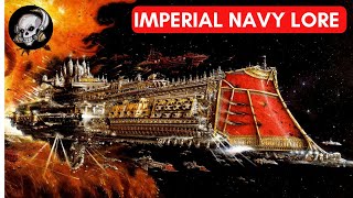 THE IMPERIAL NAVY IN WARHAMMER 40000 [upl. by Dickie]