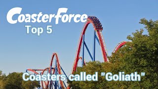 Top 5 coasters called Goliath [upl. by Demodena346]