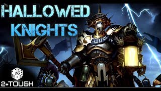 Who are the Hallowed Knights  Stormcast Eternal Lore With 2 Tough Ep 2 [upl. by Danas]