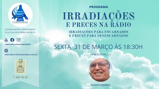 IRRADIAÃ‡Ã•ES PARA ENCARNADOS E PRECES PARA DESENCARNADOS [upl. by Madelyn156]