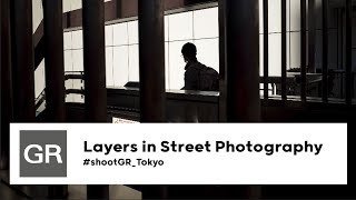 How to create Layers in Street Photography with the RICOH GR IIIx [upl. by Garwin240]