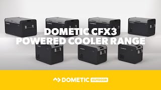 DOMETIC  CFX3 Powered Cooler Range [upl. by Chuch]