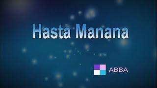 Hasta Manana ♦ ABBA ♦ Karaoke ♦ Instrumental ♦ Cover Song [upl. by Yelrac]