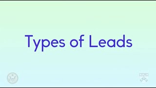 Types of Leads [upl. by Jayson265]