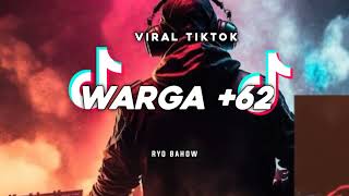 DJ  WARGA 62  VIRAL TIKTOK  Ryo Bahow [upl. by Cointon]