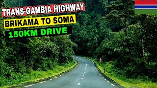 Brikama to Soma  150km Beautiful Highway Drive in Gambia 2024  Greenery Villages amp Clouds Africa [upl. by Thirzi]