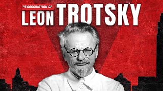 The Bolsheviks  Death of Trotsky  Forgotten History [upl. by Tnarg]