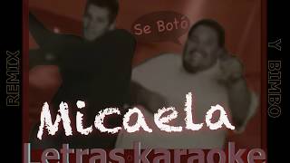 Micaela Letra Karaoke Bimbo y Sonora Carruseles Salsa bugalu [upl. by Dibbrun]