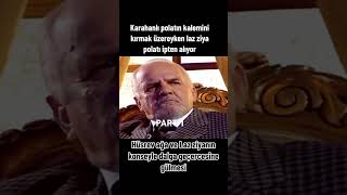 KARAHANLI POLATIN KALEMİNİ KIRMAK İSTİYO PART 1 shorts shortvideo subscribe [upl. by Maison]