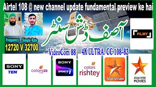 Airtel 108Equot new update 729 full channel ok hai 4kultracc landscape 3 mah ki linequotRs900 [upl. by Victor63]