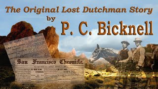 Uncovering the Lost Dutchman Mine Did PC Bicknell and Jack San Felice Find the Truth [upl. by Lourdes]