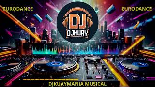 DJKUAY  BAILA CON PASIÓN  EURODANCE [upl. by Ahsienyt326]