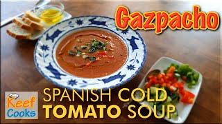 Gazpacho  Quick Easy and Delicious Cold Spanish Tomato Soup [upl. by Barvick493]