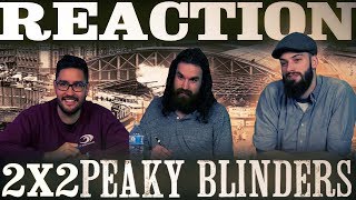 Peaky Blinders 2x2 REACTION quotEpisode 2quot [upl. by Talbot]