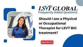 Should I see a Physical or Occupational Therapist for LSVT BIG treatment [upl. by Ahsinehs]