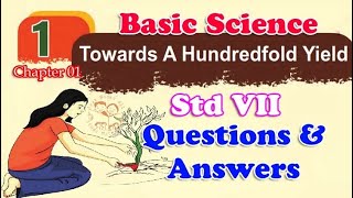 Kerala Syllabus Class 7 Basic Science Chapter 01 Towards A Hundredfold Yield  Questions amp Answers [upl. by Forward]