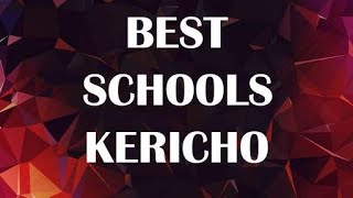 Best Schools around Kericho Kenya [upl. by Neehsas104]