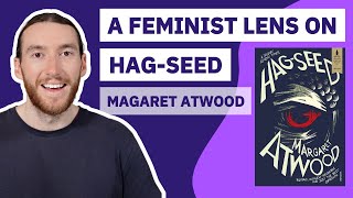 A Feminist Lens on HagSeed [upl. by Eecyaj]