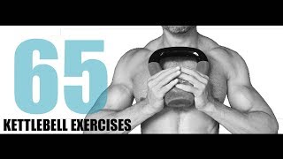 65 KETTLEBELL EXERCISES AND WHICH MUSCLES THEY TARGET [upl. by Anaugal]