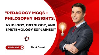 quotPedagogy MCQs with Key Concepts Axiology Ontology and Epistemology Explainedquot [upl. by Devad]