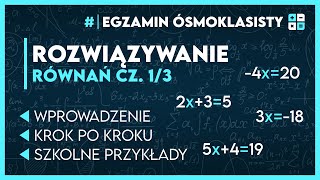 WPROWADZENIE DO ROZWIĄZYWANIA RÓWNAŃ 🧮 Krok po kroku ✅️  Egzamin Ósmoklasisty 2025 [upl. by Ulund292]