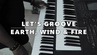 Lets Groove by Earth Wind amp Fire Keyboard Cover [upl. by Igic]