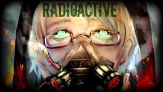 HD  Nightcore  Radioactive Pentatonix amp Lindsey Stirling [upl. by Dell]