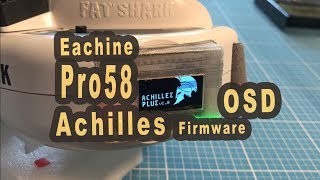 Eachine Pro58 Achilles OSD Firmware aufspielen [upl. by Iblok]