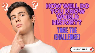 History Quiz Bee  Test Your Knowledge of World History [upl. by Esiralc]