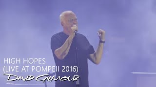 David Gilmour  High Hopes Live At Pompeii [upl. by Mendelson845]