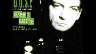 DOSE Feat Mark E Smith  Plug Myself In [upl. by Rennug180]