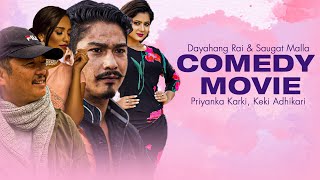 Saugat Malla and Dayahang Rai 🤣🤣Best Comedy Movie🤣🤣  FT Priyanka Karki Keki Adhikari [upl. by Yentihw148]