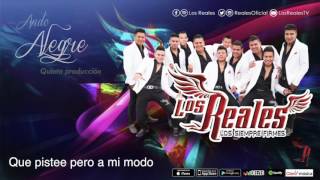 Los Reales  ANDO ALEGRE  Oficial amp Letra 2016 [upl. by Jenkins]