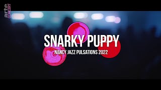 Snarky Puppy Live at Nancy Jazz Pulsation 2022 1080p [upl. by Aidile867]