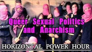 Ⓐ Queer Sexual Politics and Anarchism Ⓐ [upl. by Henning]