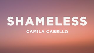 Camila Cabello  Shameless Lyrics [upl. by Ahsratan564]