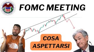 💎FOMC MEETING DECISIONE E IMPATTO SUI MERCATI💎 [upl. by Ameyn]