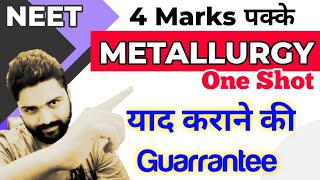 METALLURGY  One Shot🔥 4 Marks पक्के  Neet 2022 Final Revision [upl. by Ahsima]