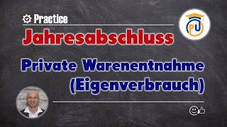 Bewertung und Verbuchung einer privaten Warenentnahme Eigenverbrauch  Jahresabschluss [upl. by Natsyrk]