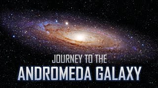 Journey to the Andromeda Galaxy 4K [upl. by Anaid]