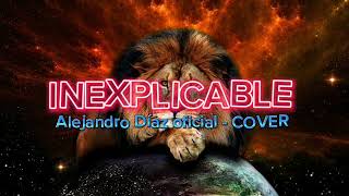 Inexplicable  Alejandro Díaz Cover DenicherPol JulissaMusic shortvideos [upl. by Hamas]