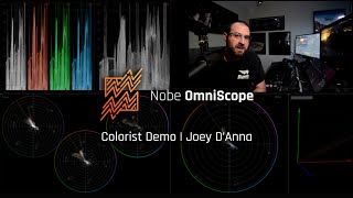 Colorist Demo  Joey DAnna on Nobe OmniScope [upl. by Oah81]