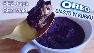 Ciasto w Kubku Oreo TYLKO 3 SKŁADNIKI  Bez jajek bez mąki przepis na ciasto w 1 minutę [upl. by Airebma]