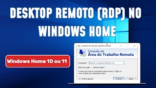 Usar o Desktop Remoto RDPÁrea de Trabalho Remota no Windows Home aprenda fácil [upl. by Alpert]