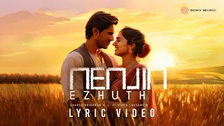 Nenjin Ezhuth  Official Lyric Video  Adarsh Krishnan N  Vidya Lakshmi G  Tamil Pop Songs [upl. by Ambler]