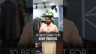 10 Best matching shirts for beige pant  Reception outfits mensfashion receptionoutfits [upl. by Enywtna]