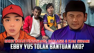 ABANG EBBY YUS TOLAK BANTUAN AKU [upl. by Babs]